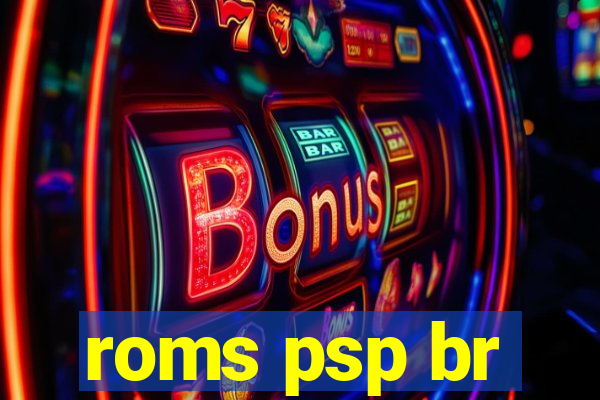 roms psp br